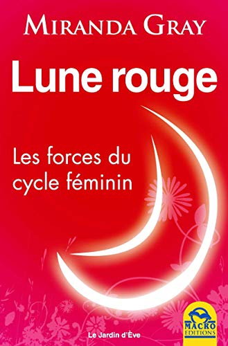 9788893192682: Lune rouge: Les forces du cycle fminin