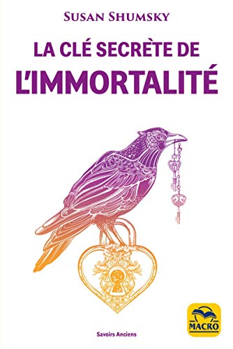 Beispielbild fr La cl secrte de l'immortalit zum Verkauf von Gallix