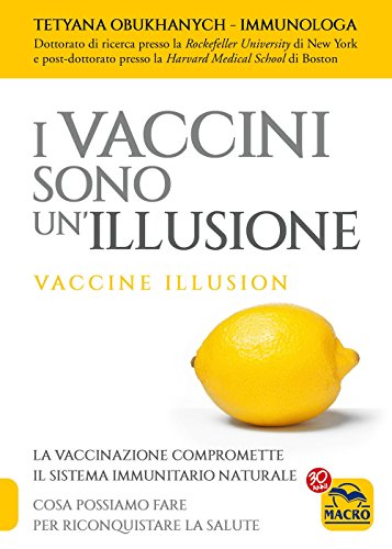 Stock image for I vaccini sono un'illusione for sale by medimops