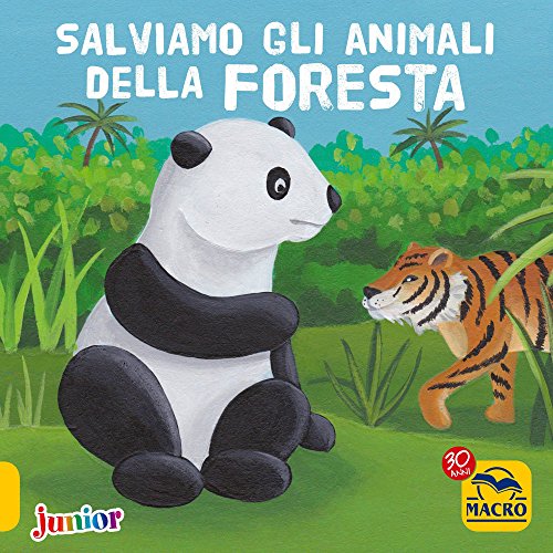 Beispielbild fr Salviamo gli animali della foresta zum Verkauf von WorldofBooks