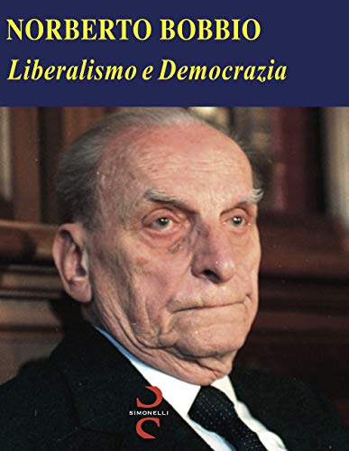 Imagen de archivo de Liberalismo e Democrazia (Italian Edition) a la venta por Books Unplugged