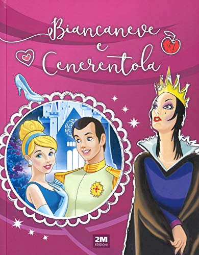 Beispielbild fr Biancaneve e Cenerentola zum Verkauf von Buchpark