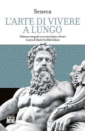 Stock image for L'arte di vivere a lungo. Testo latino a fronte for sale by libreriauniversitaria.it