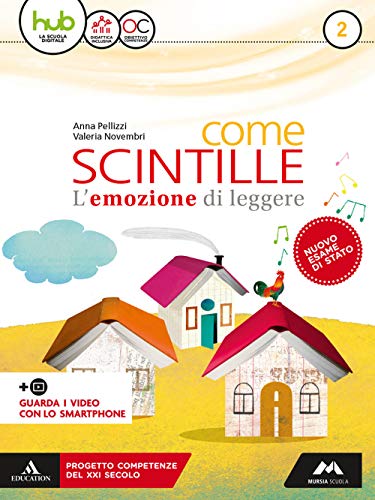 9788893240673: Come scintille. Per la Scuola media. Con e-book. Con espansione online. Con DVD-ROM. Con Libro: Scintille (Vol. 2)