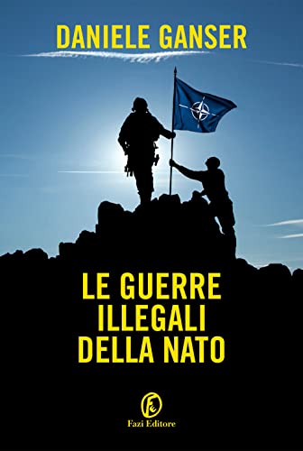 Imagen de archivo de Le guerre illegali della Nato a la venta por Brook Bookstore