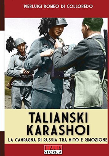 9788893271516: Talianski Karashoi: La campagna di Russia tra mito e rimozione: Volume 38