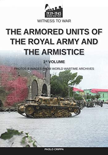 Stock image for The armored units of the Royal Army and the Armistice for sale by SecondSale