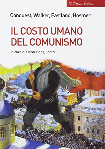 Imagen de archivo de Il costo umano del comunismo a la venta por Revaluation Books