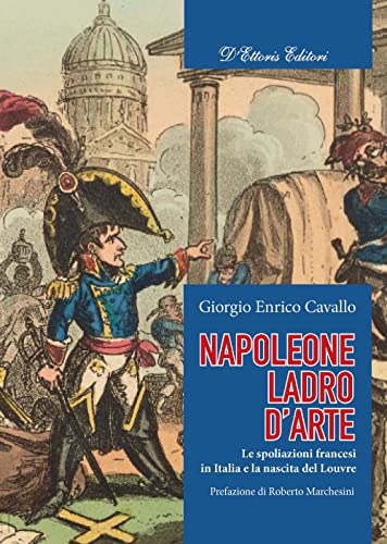 Beispielbild fr NAPOLEONE LADRO zum Verkauf von Brook Bookstore