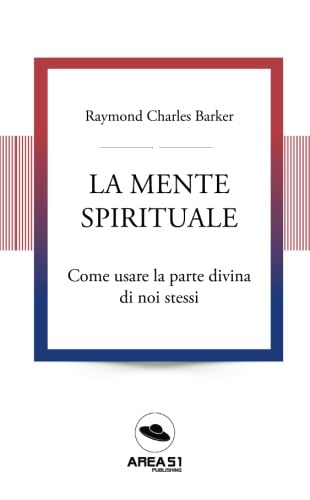 Stock image for La mente spirituale: Come usare la parte divina di noi stessi (Italian Edition) for sale by ThriftBooks-Atlanta