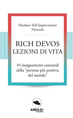 Stock image for Rich DeVos: lezioni di vita: 10 insegnamenti essenziali della ?persona pi positiva del mondo? for sale by medimops