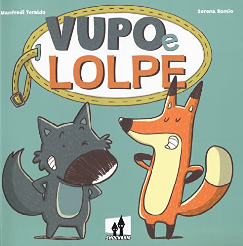Stock image for Vupo e Lolpe (Yum!) for sale by libreriauniversitaria.it