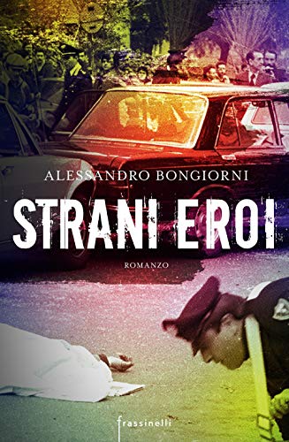 Stock image for Strani eroi for sale by libreriauniversitaria.it