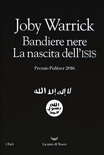 Stock image for Bandiere nere. La nascita dell'Isis for sale by medimops