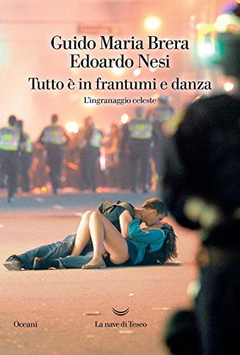 Beispielbild fr Tutto  in frantumi e danza. L'ingranaggio celeste. zum Verkauf von FIRENZELIBRI SRL