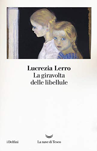 Stock image for La giravolta delle libellule for sale by libreriauniversitaria.it