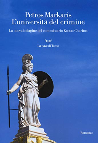 Stock image for L'universit del crimine. La nuova indagine del commissario Kostas Charitos for sale by ThriftBooks-Dallas