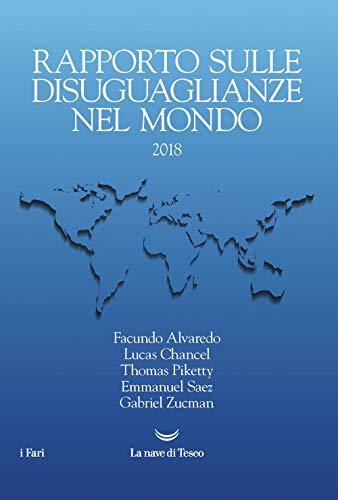 Beispielbild fr Rapporto mondiale sulle diseguaglianze nel mondo 2018 zum Verkauf von Brook Bookstore