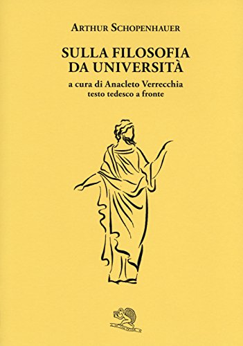 Stock image for La filosofia delle universit. Testo tedesco a fronte (I) for sale by Brook Bookstore