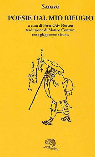 Imagen de archivo de Poesie del mio rifugio. Testo giapponese a fronte a la venta por libreriauniversitaria.it