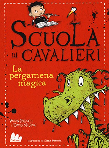 Stock image for La pergamena magica. Scuola di cavalieri for sale by Revaluation Books