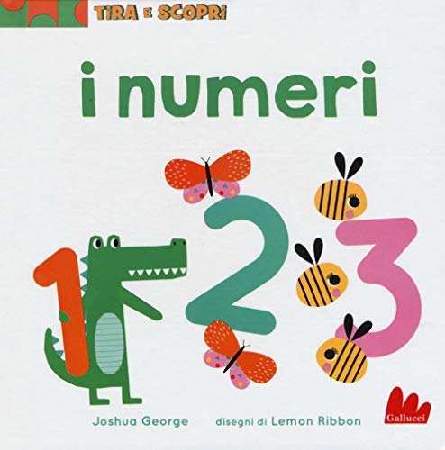 Stock image for I numeri. Tira e scopri. Ediz. a colori for sale by Ammareal
