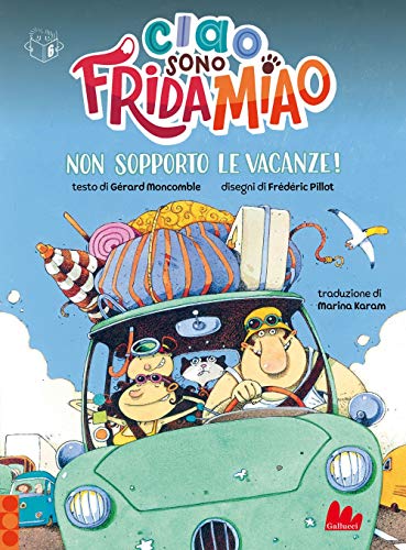 Stock image for Non sopporto le vacanze! Ciao, sono Frida Miao (Italian) for sale by Brook Bookstore