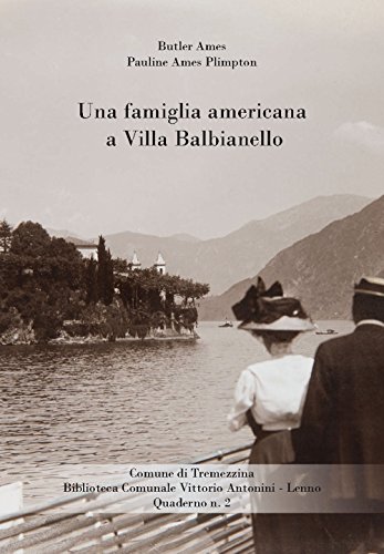 Imagen de archivo de Una Famiglia Americana a Villa Balbianello a la venta por libreriauniversitaria.it