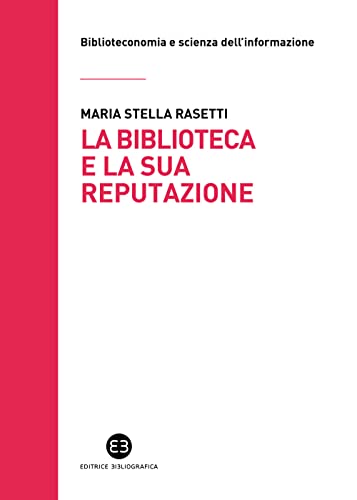 Beispielbild fr LA BIBLIOTECA E LA SUA REPUTAZ zum Verkauf von libreriauniversitaria.it