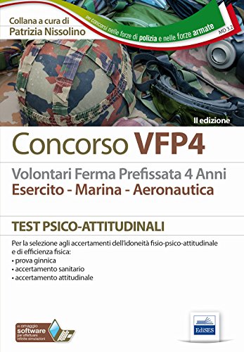 9788893620390: Concorso VFP4. Esercito, marina, aeronautica. Test psico-attitudinali. Con Contenuto digitale per download e accesso on line