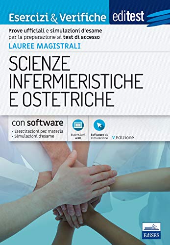 9788893621106: Editest. Lauree magistrali. Scienze infermieristiche e ostetriche. Esercizi & verifiche. Prove ufficiali e simulazioni d'esame per la preparazione ai ... Contenuto digitale (fornito elettronicamente)