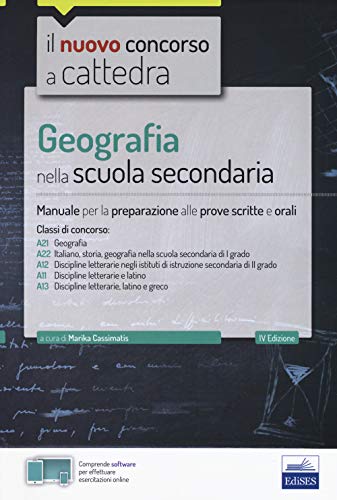 Imagen de archivo de Geografia nella scuola secondaria: Manuale per la preparazione alle prove scritte e orali (Concorso a cattedra, Band 421) a la venta por Buchpark