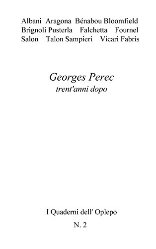 Stock image for Georges Perec trent'anni dopo (OPLEPO) (Italian Edition) for sale by Lucky's Textbooks