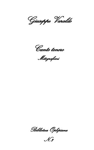 Imagen de archivo de Canto tenero: Mitografemi (OPLEPO) (Italian Edition) a la venta por Lucky's Textbooks