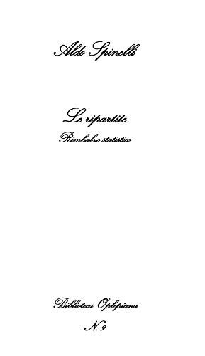 Imagen de archivo de Le ripartite: Rimbalzo statistico (OPLEPO) (Italian Edition) a la venta por Lucky's Textbooks