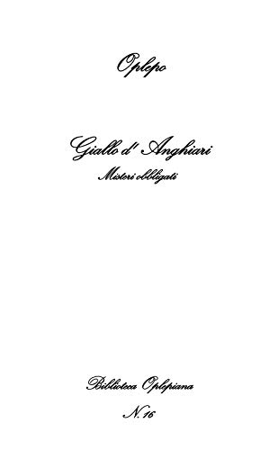 Stock image for Giallo d'Anghiari: Misteri obbligati (OPLEPO) (Italian Edition) for sale by Lucky's Textbooks