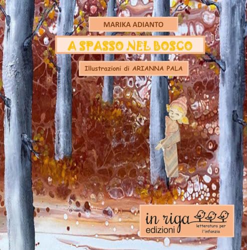 Stock image for A spasso nel bosco (Letteratura per l'infanzia) (Italian Edition) for sale by GF Books, Inc.
