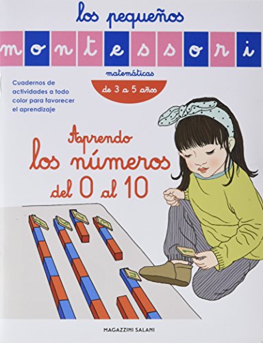 9788893672672: PEQUE‘OS MONTESSORI,LOS - APRENDO LOS NUMEROS DEL 0 AL 10