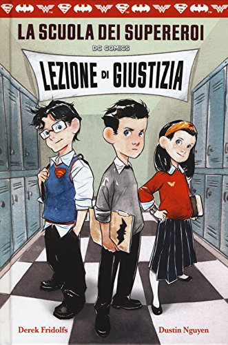 Beispielbild fr Lezione di giustizia. La scuola dei supereroi DC Comics zum Verkauf von medimops