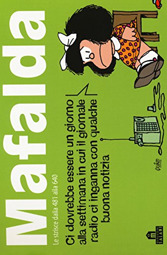 Beispielbild fr Mafalda. Le strisce dalla 481 alla 640 zum Verkauf von WorldofBooks