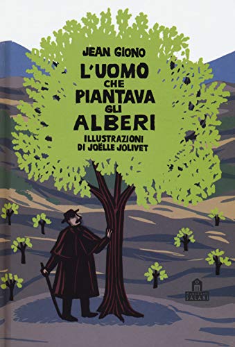 9788893675567: L'uomo che piantava gli alberi. Libro pop-up. Ediz. a colori