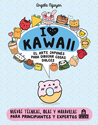 9788893677400: I love kawaii: El Arte Japons De Para Dibujar Cosas Dulces/ How to Draw Really Cute Food: Draw Adorable Animal Food Art in the Cutest Style Ever! (LIBROS MAGAZZINI SALANI)