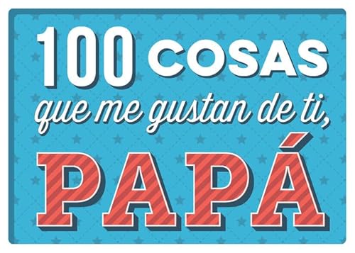 Imagen de archivo de 100 cosas que me gustan de ti, pap a la venta por medimops