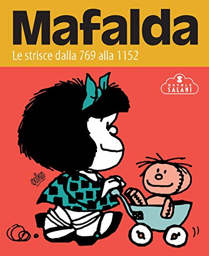 Stock image for Mafalda. Le strisce. Dalla 769 alla 1152 (Vol. 3) for sale by medimops