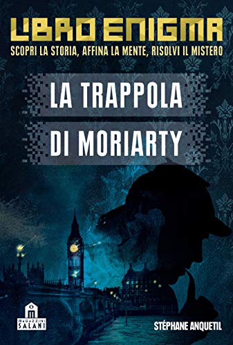9788893678704: La trappola di Moriarty. Libro enigma