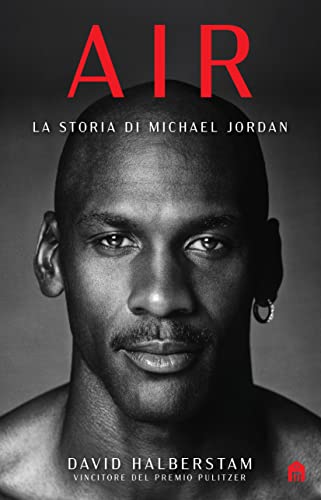 9788893679176: Air. La storia di Michael Jordan