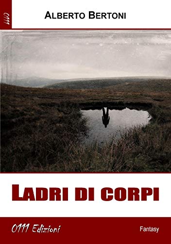 Beispielbild fr Ladri di corpi (LaBlu) zum Verkauf von libreriauniversitaria.it