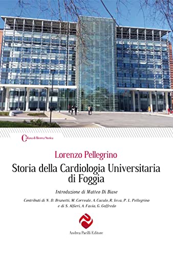 Beispielbild fr STORIA DELLA CARDIOLOGIA UNIVE zum Verkauf von Brook Bookstore On Demand