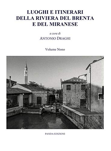 9788893781961: Luoghi e itinerari della riviera del Brenta e del Miranese (Vol. 9)