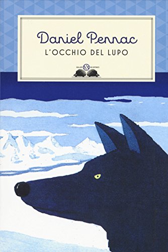 Stock image for L'occhio del lupo. Ediz. illustrata for sale by Ammareal